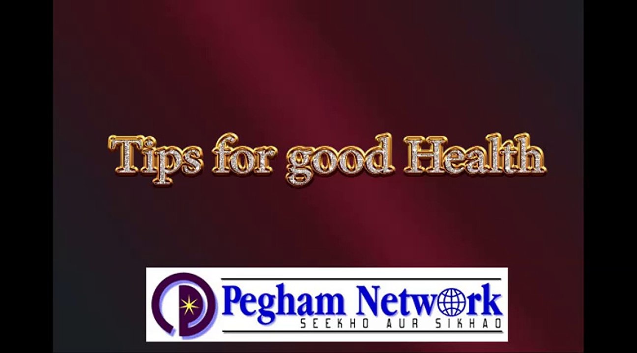 tips for good health - www.pegham.com