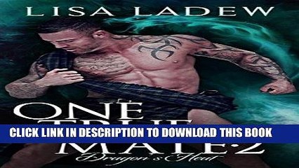 Ebook One True Mate 2: Dragon s Heat Free Download