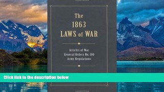 Books to Read  1863 Laws of War (Military Classics (Stackpole Hardcover))  Best Seller Books Most