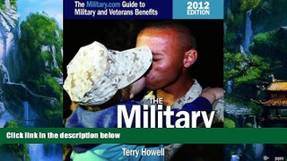 Books to Read  The Military Advantage, 2012 Edition: The Military.com Guide to Military and