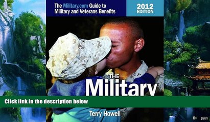 Books to Read  The Military Advantage, 2012 Edition: The Military.com Guide to Military and