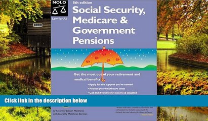 Must Have  Social Security, Medicare   Government Pensions: By Joseph L. Matthews With Dorothy