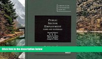 Deals in Books  Public Sector Employment (American Casebook Series)  Premium Ebooks Online Ebooks