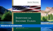 READ FULL  South-Western Federal Taxation 2010: Individual Income Taxes, Volume 1, Professional