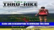 Read Now Take A Thru-Hike: Dixie s How-To Guide for Hiking the Appalachian Trail PDF Book