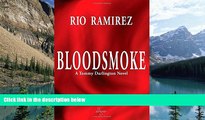 Big Deals  Bloodsmoke: A Tommy Darlington Novel (The Tommy Darlington Action-Adventure Thrillers)