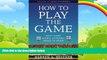 Big Deals  How to Play the Game: What Every Sports Attorney Needs to Know  Best Seller Books Most