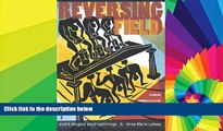 Must Have  REVERSING FIELD: EXAMINING COMMERCIALIZATION, LABOR, GENDER, AND RACE IN 21ST CENTURY