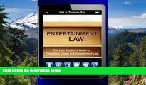 Must Have  Entertainment Law: The Law Student s Guide to Pursuing a Career in Entertainment Law