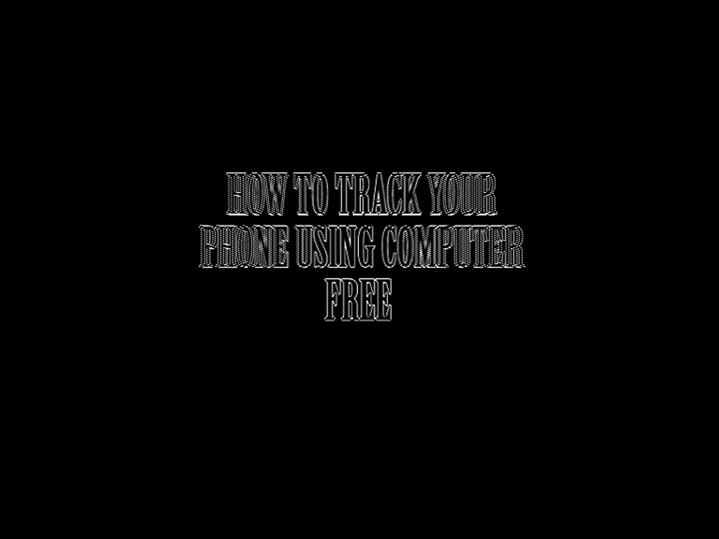 how to track your phone using computer free