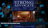 Big Deals  Strong Advocate: The Life of a Trial Lawyer  Best Seller Books Most Wanted