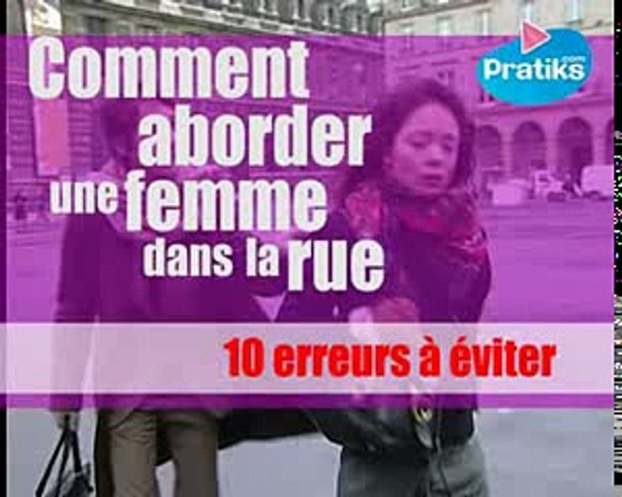 Comment aborder une fille dans la rue - Coach sduction