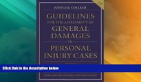 Big Deals  Guidelines for the Assessment of General Damages in Personal Injury Cases  Best Seller