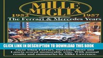 [PDF] Mille Miglia 1952-1957: The Ferrari and Mercedes Years (Mille Miglia Racing) Full Online