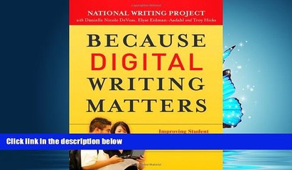 Fresh eBook Because Digital Writing Matters: Improving Student Writing in Online and Multimedia