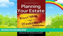 Big Deals  The Complete Guide to Planning Your Estate: A Step-by-Step Plan to Protect Your