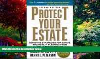 Books to Read  Protect Your Estate: Definitive Strategies for Estate and Wealth Planning from the