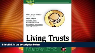 Big Deals  Living Trusts (Made E-Z Guides)  Full Read Most Wanted