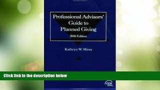 Big Deals  Professional Advisors  Guide to Planned Giving (2006 Edition)  Best Seller Books Best