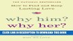 [PDF] Why Him? Why Her?: How to Find and Keep Lasting Love Full Online