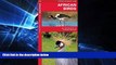 Must Have  African Birds: A Folding Pocket Guide to Familiar Species (Pocket Naturalist Guide