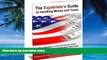 Big Deals  The Expatriate s Guide to Handling Money and Taxes  Best Seller Books Most Wanted