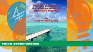 Big Deals  Offshore Tax Evasion: IRS Offshore Voluntary Disclosure Program  Best Seller Books Best