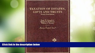 Big Deals  Taxation of Estates, Gifts and Trusts (American Casebooks)  Full Read Most Wanted