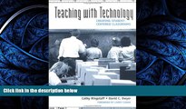 Choose Book Teaching With Technology: Creating Student-Centered Classrooms