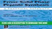 [PDF] Fmoc Solid Phase Peptide Synthesis: A Practical Approach (Practical Approach Series) Popular
