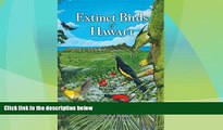 Big Deals  Extinct Birds of Hawaii  Best Seller Books Most Wanted