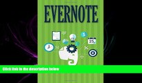 eBook Here Evernote: The Every Day Pocket Guide to Using Evernote to Stay Organized and be More
