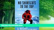 Books to Read  No Shortcuts to the Top: Climbing the World s 14 Highest Peaks  Full Ebooks Best