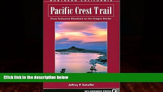 Big Deals  Pacific Crest Trail: Northern California  Full Ebooks Most Wanted