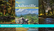 Must Have  Five-Star Trails: Asheville: Your Guide to the Area s Most Beautiful Hikes  READ Ebook