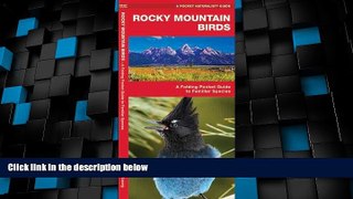 Big Deals  Rocky Mountain Birds: A Folding Pocket Guide to Familiar Species (Pocket Naturalist