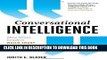 [Ebook] Conversational Intelligence: How Great Leaders Build Trust and Get Extraordinary Results
