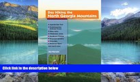 Books to Read  Day Hiking the North Georgia Mountains  Best Seller Books Most Wanted