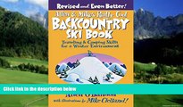 Books to Read  Allen   Mike s Really Cool Backcountry Ski Book, Revised and Even Better!: