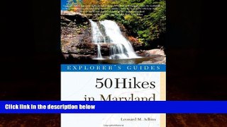 Books to Read  Explorer s Guide 50 Hikes in Maryland: Walks, Hikes   Backpacks from the Allegheny