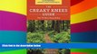 Must Have  The Creaky Knees Guide Pacific Northwest National Parks and Monuments: The 75 Best Easy