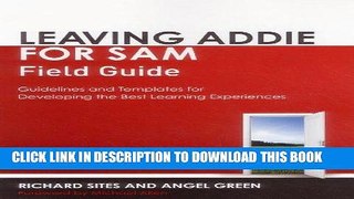 [Ebook] Leaving ADDIE for SAM Field Guide: Guidelines and Templates for Developing the Best