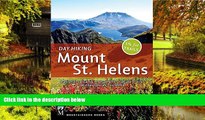READ FULL  Day Hiking Mount St. Helens: National Monument, Dark Divide, Cowlitz River Valley  READ