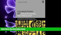 Choose Book Foundations of Educational Technology: Integrative Approaches and Interdisciplinary