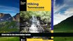 Books to Read  Hiking Tennessee: A Guide to the State s Greatest Hiking Adventures (State Hiking