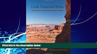 Big Deals  Utah National Parks Arches   Canyonlands Day Hikes  Full Ebooks Most Wanted