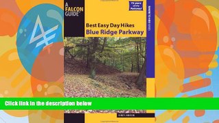 Books to Read  Best Easy Day Hikes Blue Ridge Parkway (Best Easy Day Hikes Series)  Best Seller