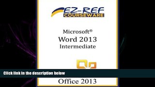 Online eBook Microsoft Word 2013 - Intermediate: (Instructor Guide)