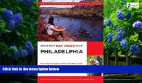 Big Deals  AMC s Best Day Hikes Near Philadelphia: Four-Season Guide To 50 Of The Best Trails In