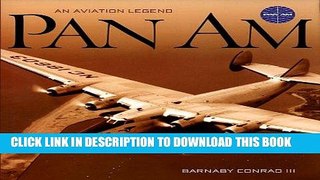 [PDF] Pan Am: An Aviation Legend Full Online